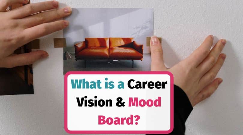 What Is a Career & Vision Mood Board and Why Is It Useful in Career Planning?