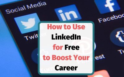 10 Useful Tips on How to Use LinkedIn for Free to Boost Your Business or Career