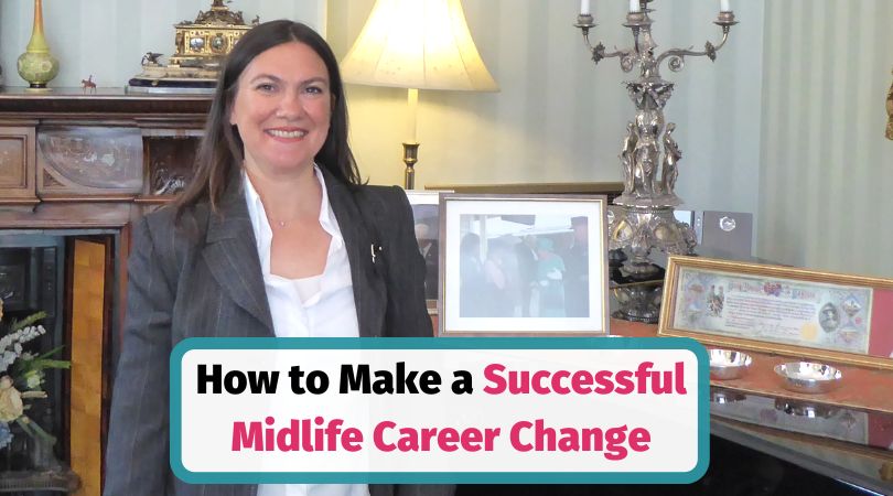 How to Make a Successful Midlife Career Change in Your 30s, 40s, or 50s